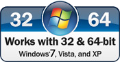 Works with 32 and 64 bit Windows XP, VISTA, 7
